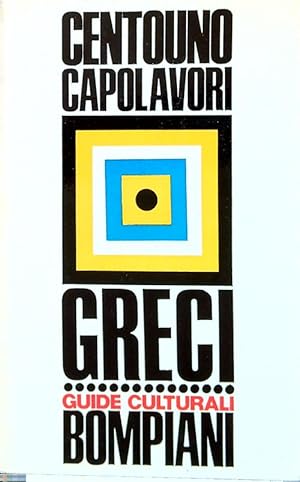 Centouno Capolavori - Greci