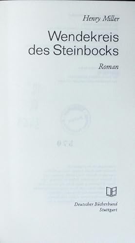 Bild des Verkufers fr Wendekreis des Steinbocks. Roman. zum Verkauf von Antiquariat Bookfarm