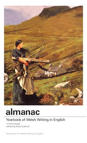 Seller image for Almanac : A Yearbook of Welsh Writing in English - Critical Essays for sale by GreatBookPrices