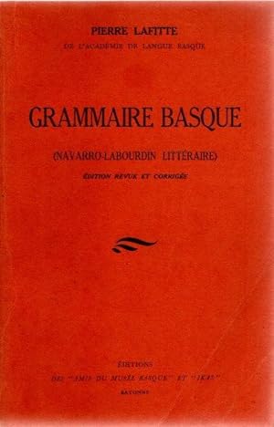 Grammaire Basque. Edition Revue et Corrigee.