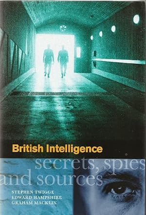 Bild des Verkufers fr British Intelligence: Secrets, Spies and Sources zum Verkauf von Cameron House Books