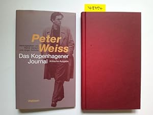 Das Kopenhagener Journal : kritische Ausgabe Peter Weiss. Hrsg. von Rainer Gerlach und Jürgen Sch...