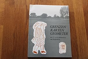 Seller image for Grenzen - Karten - Geometer im 17. und 18. Jahrhundert am Niederrhein for sale by Bockumer Antiquariat Gossens Heldens GbR