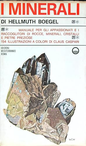 Image du vendeur pour I minerali mis en vente par Librodifaccia