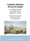 Seller image for Ciudades Atlnticas del sur de Espaa for sale by Agapea Libros