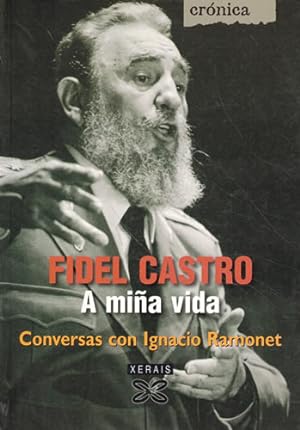 Image du vendeur pour Fidel Castro. A mia vida. Conversas con Ignadio Ramonet mis en vente par Librera Cajn Desastre