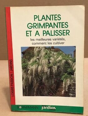 Plantes grimpantes et à palisser