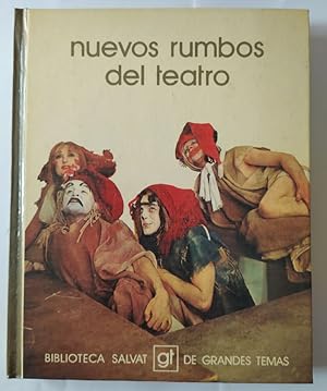 Seller image for Nuevos rumbos del teatro. for sale by La Leona LibreRa