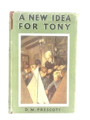 Seller image for A New Idea for Tony for sale by World of Rare Books