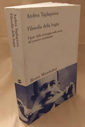 Imagen del vendedor de FILOSOFIA DELLA BUGIA (2001) a la venta por Invito alla Lettura