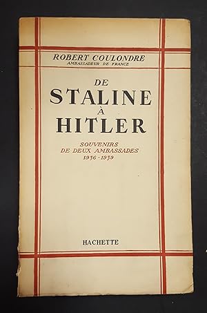 Image du vendeur pour Coulondre Robert. De Staline  Hitler. Hachette. 1950 - I mis en vente par Amarcord libri