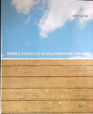 Bild des Verkufers fr Opere e progetti di scuola fiorentina zum Verkauf von Librodifaccia