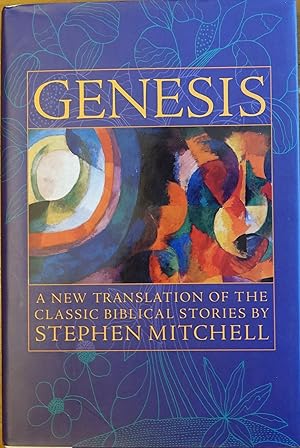 Genesis: A New Translation of the Classic Biblical Stories