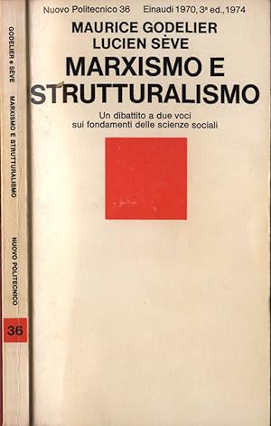 Immagine del venditore per Marxismo e strutturalismo Un dibattito a due voci sui fondamenti delle scienze sociali venduto da Biblioteca di Babele