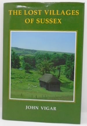 Immagine del venditore per The Lost Villages Of Sussex venduto da Juniper Books