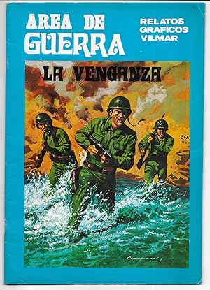 Area de Guerra. nº 26 La Venganza. relatos graficos Vilmar. 1981