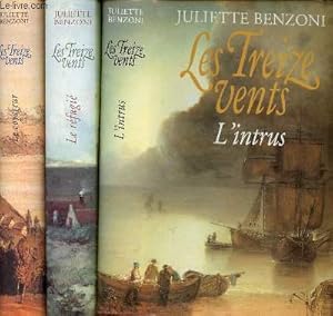 Image du vendeur pour Les treize vents - En 3 tomes - Tomes 1 + 2 + 3 - Tome 1 : Le voyageur - Tome 2 : Le rfugi - Tome 3 : L'intrus. mis en vente par Le-Livre