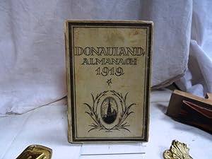 Imagen del vendedor de Donauland-Almanach 1919. Mit sechzehn ganzseitigen Abbildungen und vier Farbendrucken. a la venta por terrahe.oswald