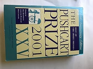 Bild des Verkufers fr The Pushcart Prize XXV: Best of the Small Presses (2001 Edition) zum Verkauf von H&G Antiquarian Books