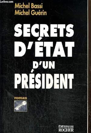 Bild des Verkufers fr Secrets d'Etat d'un prsident zum Verkauf von Le-Livre