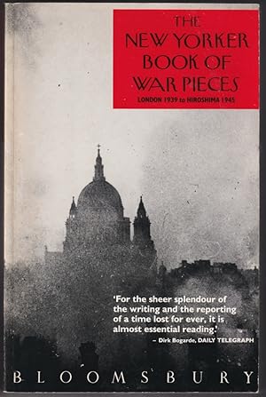 Seller image for The " New Yorker" Book of War Pieces: London 1939 to Hiroshima 1945 for sale by Broadwater Books