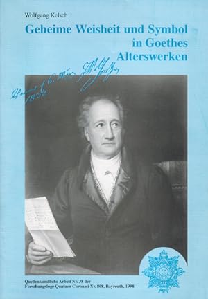 Image du vendeur pour Geheime Weisheit und Symbol in Goethes Alterswerken. mis en vente par Occulte Buchhandlung "Inveha"