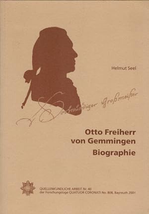 Image du vendeur pour Otto Freiherr von Gemmingen. Biographie. mis en vente par Occulte Buchhandlung "Inveha"