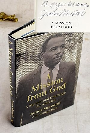 A Mission from God: A Memoir and Challenge for America (Inscribed by James Meredith)