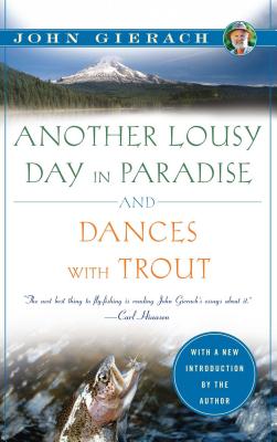 Seller image for Another Lousy Day in Paradise and Dances with Trout (Paperback or Softback) for sale by BargainBookStores