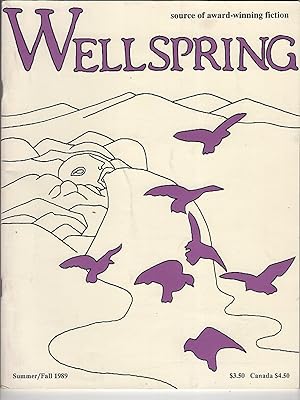 Wellspring: Source of Award-Winning Fiction. Summer/Fall 1989