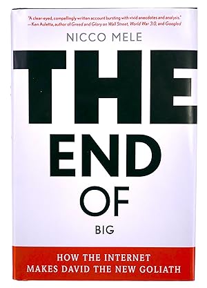 Image du vendeur pour The End of Big: How the Internet Makes David the New Goliath mis en vente par Black Falcon Books