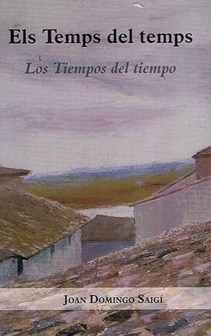 Image du vendeur pour ELS TEMPS DEL TEMPS * LOS TIEMPOS DEL TIEMPO mis en vente par Librera Torren de Rueda