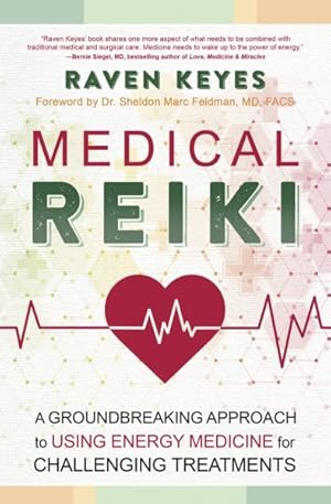 Seller image for Medical Reiki : A Groundbreaking Approach to Using Energy Medicine for Challenging Treatments for sale by GreatBookPrices