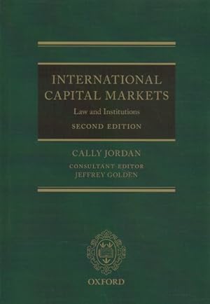 Seller image for International Capital Markets : Law and Institutions for sale by GreatBookPrices