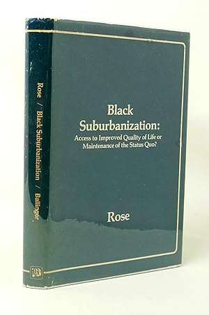 Black Suburbanization Access to Improved Quality of Life or Maintenance of the Status Quo?