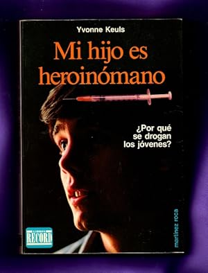 Imagen del vendedor de MI HIJO ES HEROINOMANO. a la venta por Librera DANTE