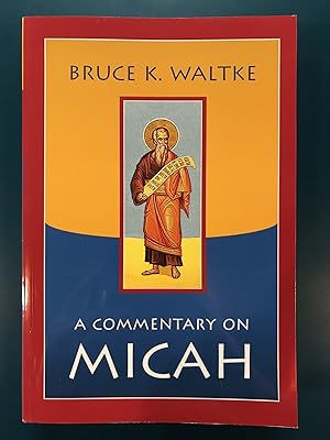 Seller image for A Commentary on Micah for sale by Regent College Bookstore