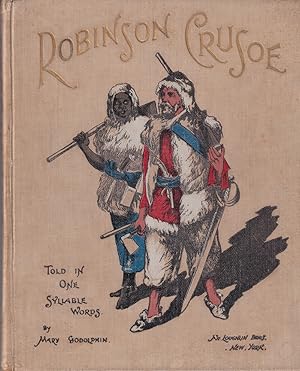 Seller image for Robinson Crusoe In Words of One Syllable for sale by Kenneth Mallory Bookseller ABAA