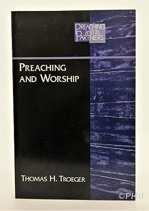 Imagen del vendedor de Preaching and Worship a la venta por Post Horizon Booksellers