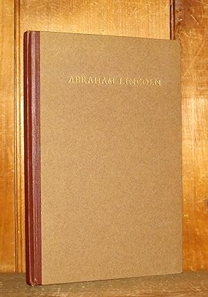 Abraham Lincoln: An Authentic Story of His Life