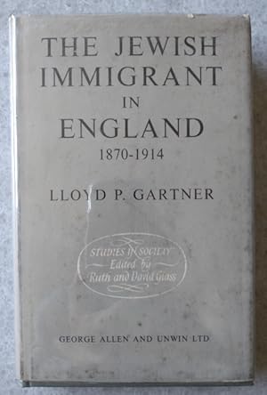 Imagen del vendedor de The Jewish Immigrant in England: 1870-1914 a la venta por Structure, Verses, Agency  Books