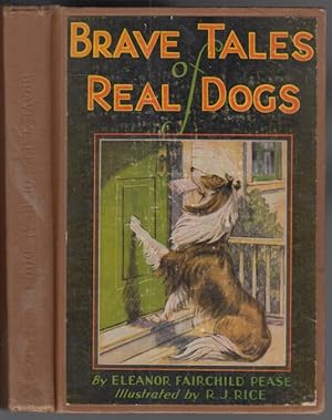 Image du vendeur pour Brave Tales of Real Dogs mis en vente par HORSE BOOKS PLUS LLC