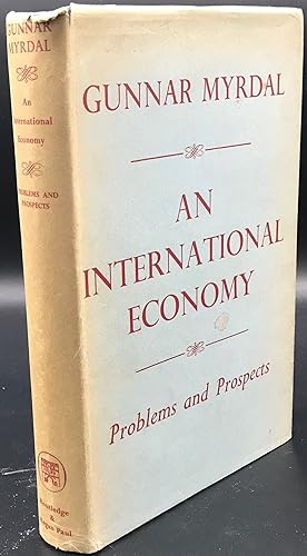 Seller image for AN INTERNATIONAL ECONOMY PROBLEMS AND PROSPECTS for sale by Bartleby's Books, ABAA
