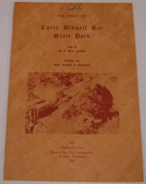 The Story of Curry Bidwell Bar State Park and of W. T. (Bill) Curry