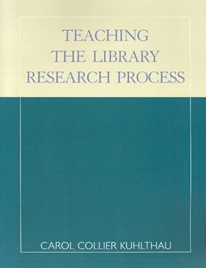 Immagine del venditore per Teaching the Library Research Process venduto da GreatBookPricesUK