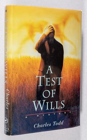 Seller image for A Test of Wills; A Mystery for sale by Christopher Morrow, Bookseller