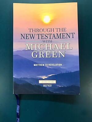 Through the New Testament with Michael Green