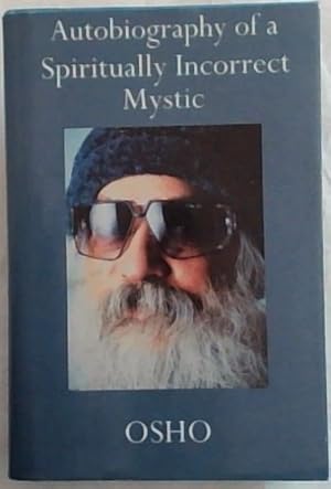 Immagine del venditore per Autobiography of a Spiritually Incorrect Mystic venduto da Chapter 1