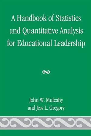Seller image for Handbook of Statistics and Quantitative Analysis for Educational Leadership for sale by GreatBookPricesUK