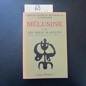 Bild des Verkufers fr Melusine - No IX: Arp Poete Plasticien, Actes du Colloque de Strasbourg - Septembre 1986 (signierte Ausgabe) zum Verkauf von Bookstore-Online